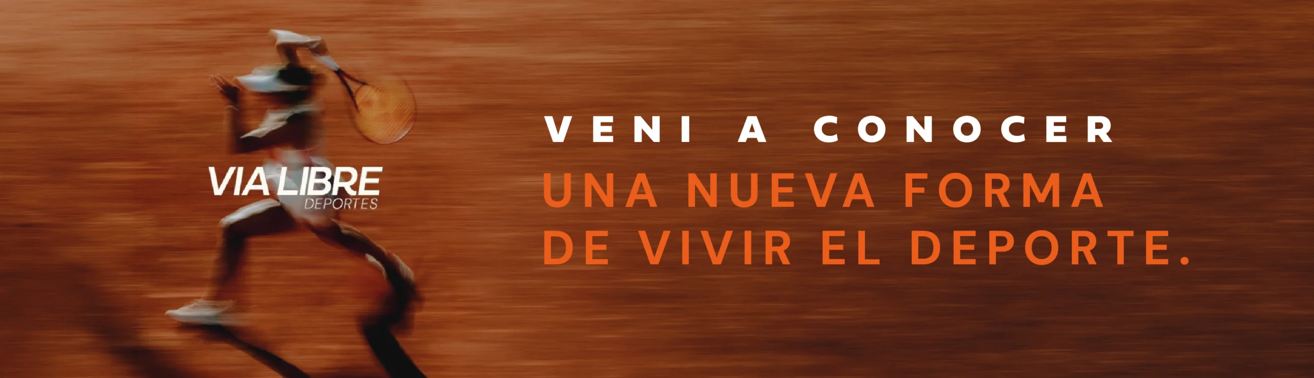 Via Libre Deportes - Vení a conocer una nueva forma de vivir el deporte